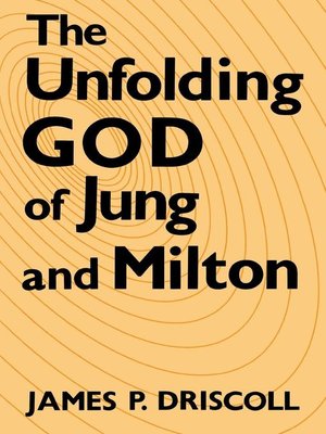 cover image of The Unfolding God of Jung and Milton